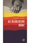 Szekeres Károly - Az áldozatok bűne