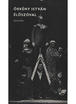 Örkény István - Élőszóval Örkény István - Élőszóval, Budapest 1978 antikvár könyv