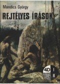 Mandics György - Rejtélyes írások