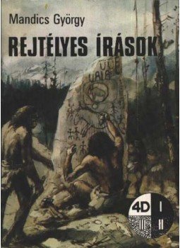 Mandics György - Rejtélyes írások Mandics György - Rejtélyes írások, Budapest 1987 antikvár könyv