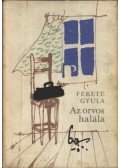 Fekete Gyula - Az orvos halála
