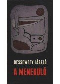 Dessewffy László - A menekülő