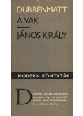 Friedrich Dürrenmatt - A vak / János király