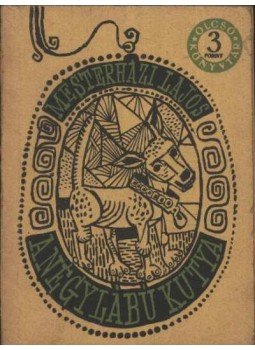 Mesterházi Lajos - A négylábú kutya Mesterházi Lajos - A négylábú kutya, 1963 antikvár könyv