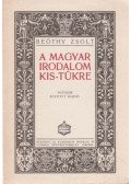 Beöthy Zsolt - A magyar irodalom kis-tükre