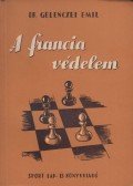 Gelenczei Emil - A francia védelem