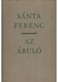 Sánta Ferenc - Az áruló