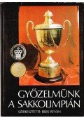 Bilek István - Győzelmünk a sakkolimpián