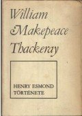 William Makepeace Thackeray - Henry Esmond története