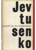 Jevtusenko, Jevgenyij - Rakéták és szekerek