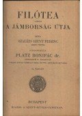 Szalézi Sz. Ferencz - Filotea vagyis a jámborság útja