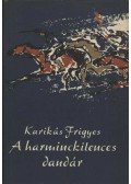 Karikás Frigyes - A harminckilences dandár