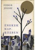 Fodor József - Énekek napközben
