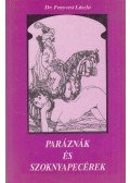 Dr. Fenyvesi László - Paráznák és szoknyapecérek