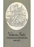 Vukovics Sebő - Vukovics Sebő visszaemlékezései 1849-re