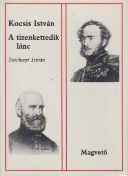 Kocsis István - A tizenkettedik lánc Kocsis István - A tizenkettedik lánc, Budapest 1986 antikvár könyv