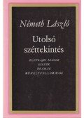 Németh László - Utolsó széttekintés