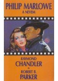 Parker, Robert B.,Raymond Chandler - Philip Marlowe a nevem