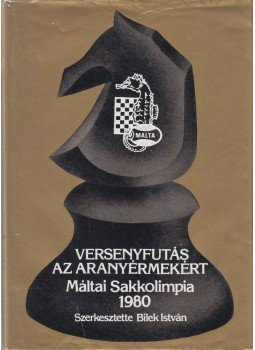 Bilek István - Versenyfutás az aranyérmekért Bilek István - Versenyfutás az aranyérmekért, Budapest 1982 antikvár könyv
