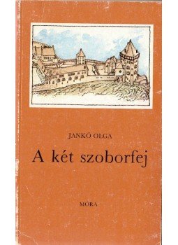 Jankó Olga - A két szoborfej Jankó Olga - A két szoborfej, Budapest 1989 antikvár könyv