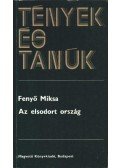Fenyő Miksa - Az elsodort ország