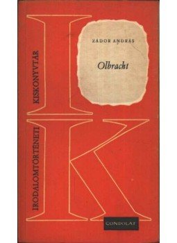 Zádor András - Olbracht Zádor András - Olbracht, Budapest 1967 antikvár könyv