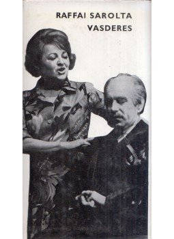 Raffai Sarolta - Vasderes Raffai Sarolta - Vasderes, Budapest 1977 antikvár könyv