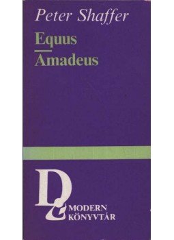 Shaffer, Peter - Equus / Amadeus Shaffer, Peter - Equus / Amadeus, Budapest 1982 antikvár könyv