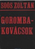 Soós Zoltán - Gorombakovácsok