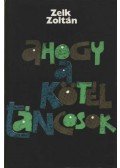 Zelk Zoltán - Ahogy a kötéltáncosok