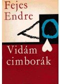Fejes Endre - Vidám cimborák