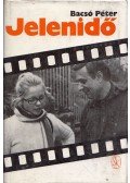 Bacsó Péter - Jelenidő