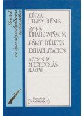 Horváth Ibolya,Solt Pál,Szabó Győző,Dr. Zanathy János,Zinner Tibor - Iratok az igazságszolgáltatás történetéhez 1.