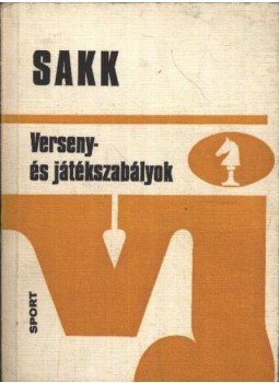 Gáspár János, Mohácsi László - Sakk Gáspár János, Mohácsi László - Sakk, Budapest 1978 antikvár könyv