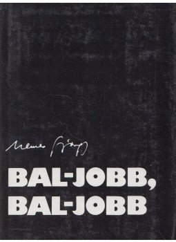 Nemes György - Bal-jobb, bal-jobb Nemes György - Bal-jobb, bal-jobb, Budapest 1983 antikvár könyv