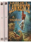 Leslie L. Lawrence - A vadász I-II.