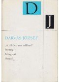 Darvas József - A térképen nem található / Pitypang / Részeg eső / Hunyadi