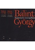 Bálint György - A toronyőr visszapillant I-II.