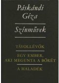 Páskándi Géza - Színművek