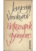 Vinokurov, Jevgenyij - Hétköznapok gyönyöre