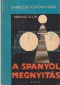 Varnusz Egon - A spanyol megnyitás