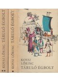 Kovai Lőrinc - Táruló égbolt I-II.