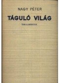 Nagy Péter - Táguló világ