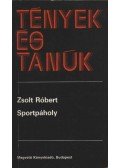 Zsolt Róbert - Sportpáholy