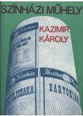 Kazimir Károly - Színházi műhely