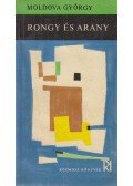 Moldova György - Rongy és arany