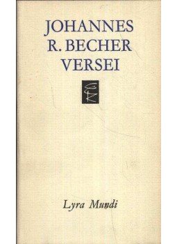Becher, Johannes R. - Johannes R. Becher versei Becher, Johannes R. - Johannes R. Becher versei, Budapest 1978 antikvár könyv