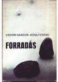 Csoóri Sándor,Kósa Ferenc - Forradás