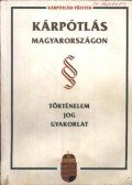 Stark Tamás,Kovács Lajos Péter (szerk.),Szabady Attila dr.,Vadady Éva dr.,Tütős Sándor dr.,Rajcsányi Péter dr. - Kárpótlás Magyarországon