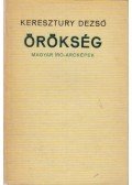 Keresztury Dezső - Örökség